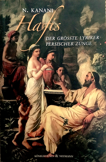 الغلاف الألماني لكتاب ناصر ناصر کنعانی "حافظ - أعظم شاعر ذي لسان فارسي".  im Verlag Königshausen &amp; Neumann